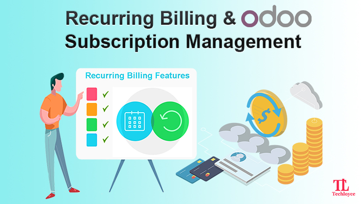 How Odoo Subscription Management Gives Wing to Recurring Billing Model