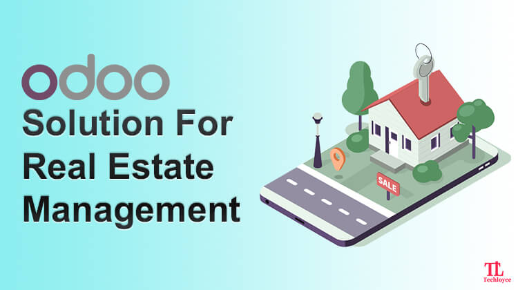 A Complete Overview of Odoo for Real Estate Solution