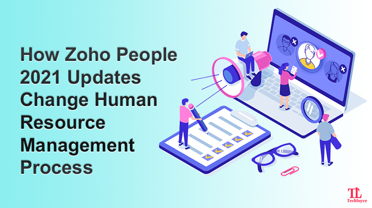 Improve HR Management with Latest Zoho People Updates in 2021