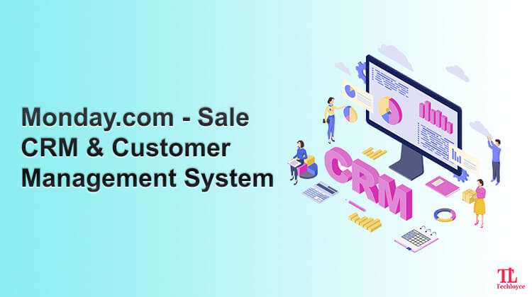 Manage Sale Cycle & Customer from One Platform, monday.com