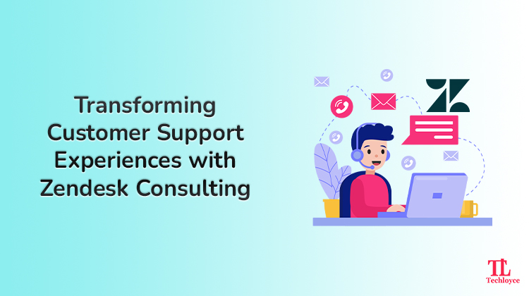 Transforming Customer Support Experiences with Zendesk Consulting