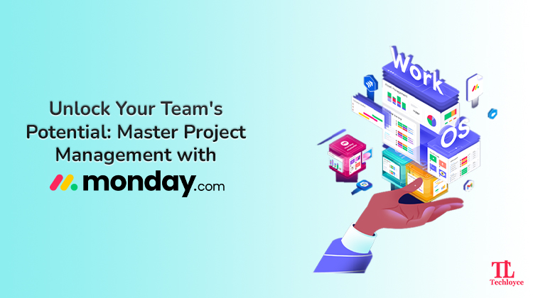 Efficient Project Management with Monday.com: Key Techniques and the Best Practices