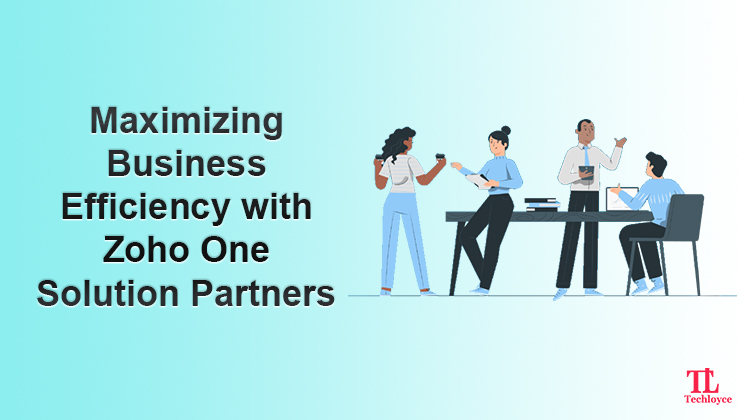 Maximizing Business Efficiency with Zoho One Solution Partners